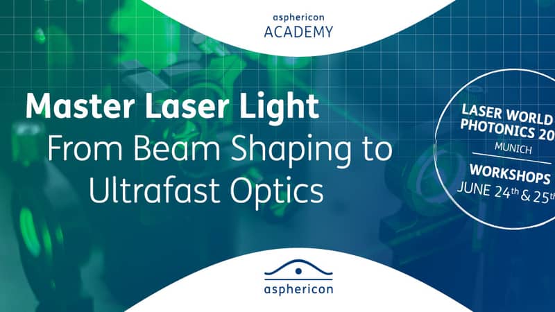 Master Laser Light - From Beam Shaping to Ultrafast Optics